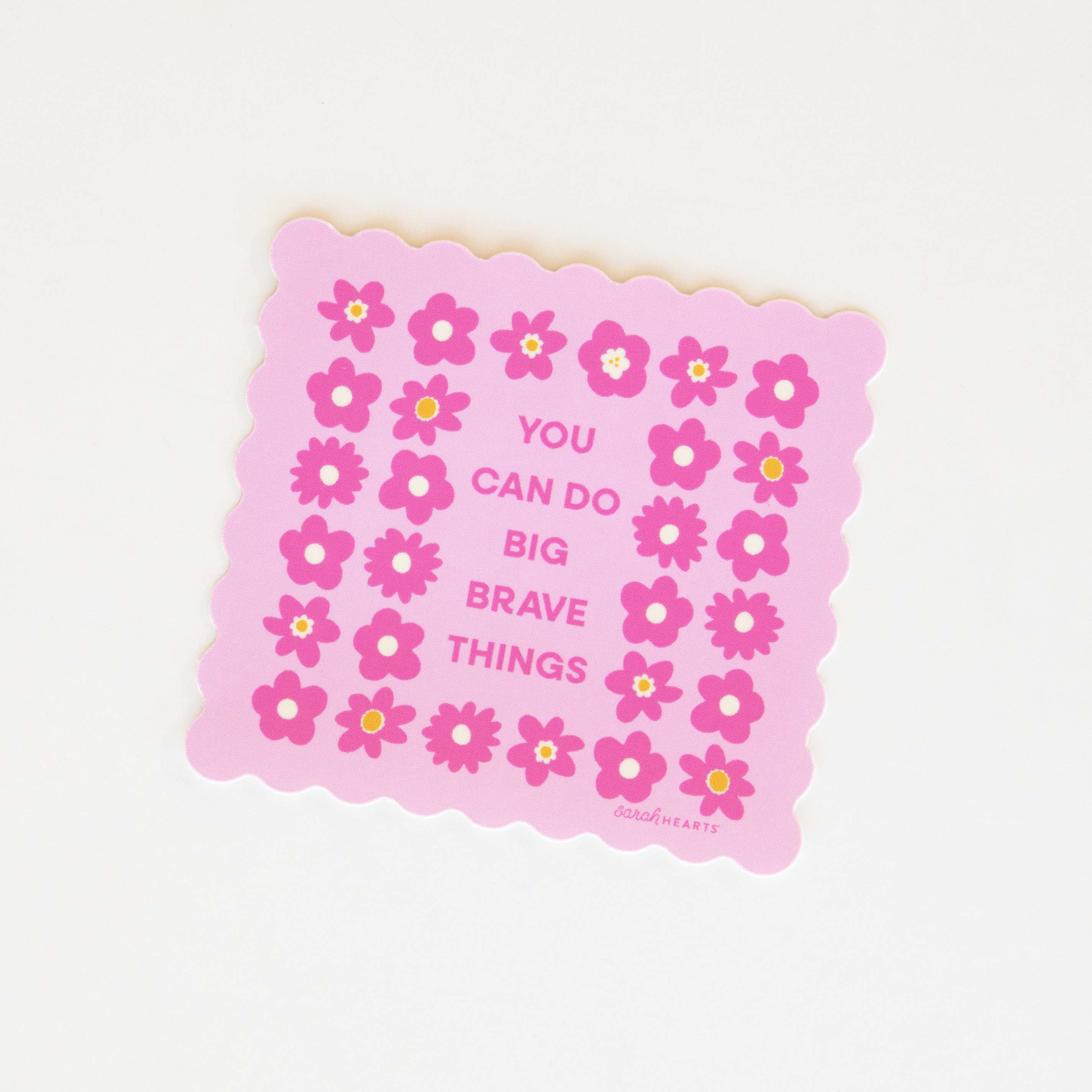Be Brave | STICKER | Sarah Hearts